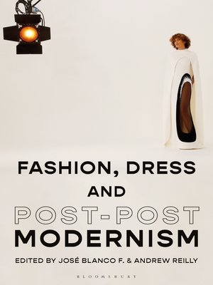 cover image of Fashion, Dress and Post-postmodernism